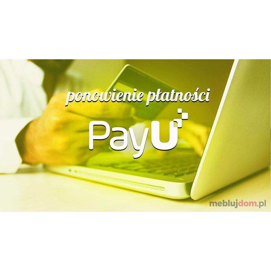 Ponowienie płatności PayU