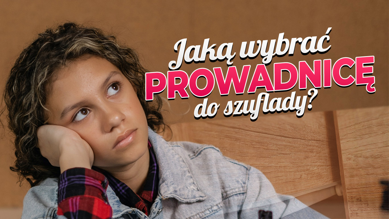 Jak dopasować prowadnicę do szuflady? 