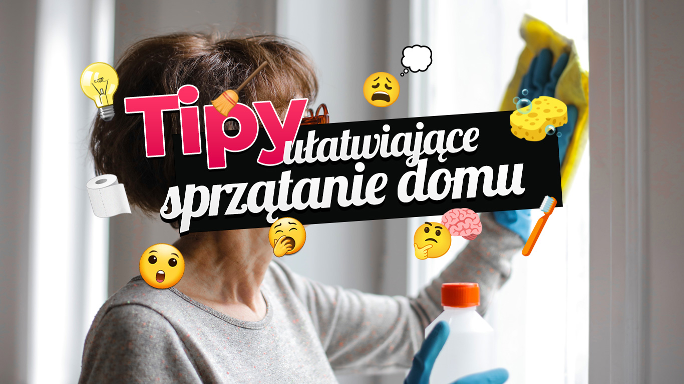 Tipy ułatwiające sprzątanie domu - domowe sposoby