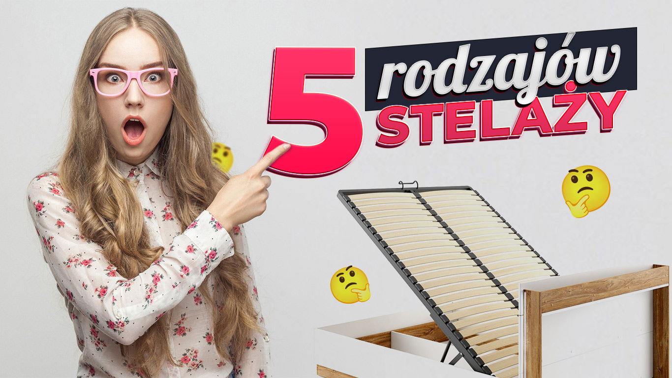 Poznaj 5 rodzajów stelaży i nie popełnij już błędu przy zakupie